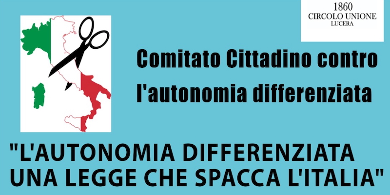 Lucera. Al Circolo Unione per discutere della legge sull'Autonomia Differenziata