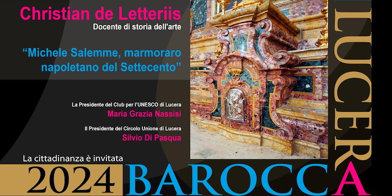 Lucera Barocca. Itinerari artistici in Capitanata. La IX edizione