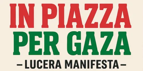 Lucera scende in piazza per la Palestina domenica 8 giugno